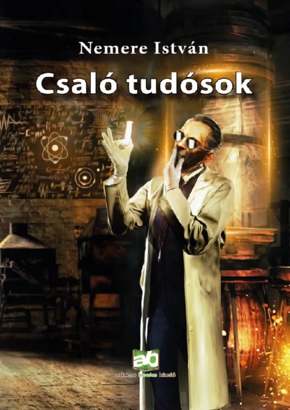 Csak ma Csaló tudósok
