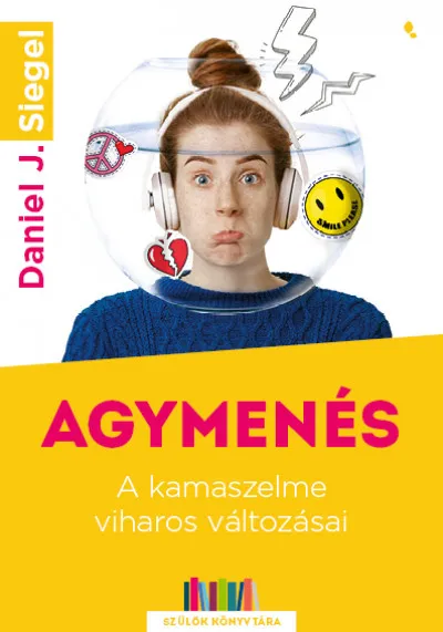 Agymenés - A kamaszelme viharos változásai Bestseller