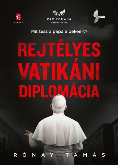 Rejtélyes vatikáni diplomácia - Mit tesz a pápa a békéért? Legnépszerűbb