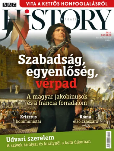 Kedvezményes ár BBC History - 2022. XII. évfolyam 10. szám - Október
