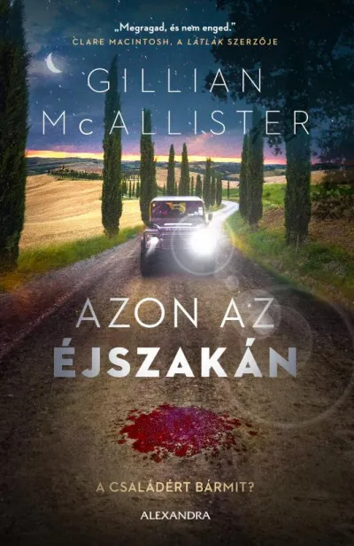 Olcsó Azon az éjszakán - A családért bármit?