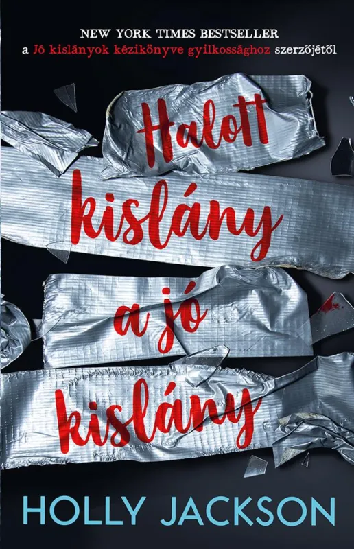 Expressz szállítás Halott kislány a jó kislány - Jó kislányok kézikönyve gyilkossághoz 3.