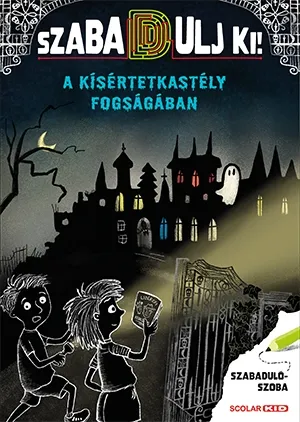 Különleges ajánlat A kísértetkastély fogságában - Szabadulószoba - Szabadulj ki!