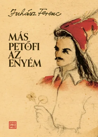 Végkiárusítás Más Petőfi az enyém