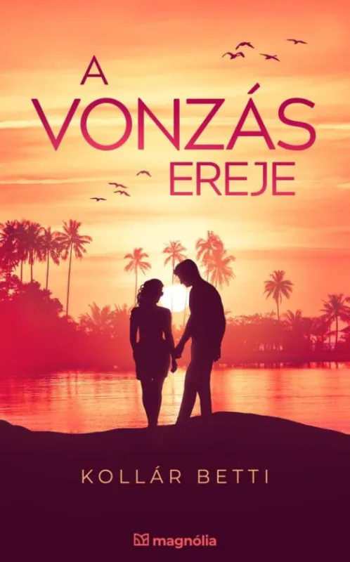 A vonzás ereje Prémium