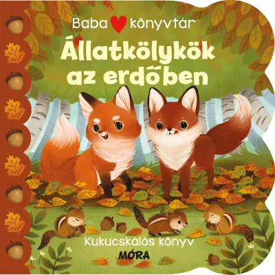 Árcsökkenés Állatkölykök az erdőben - Kukucskálós könyv