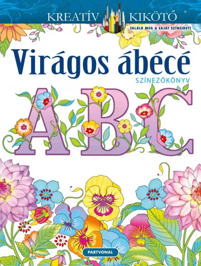 Virágos ábécé - Színezőkönyv Alacsony ár