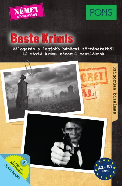 Akciós ár PONS Beste Krimis - Válogatás a legjobb bűnügyi történetekből - 12 rövid krimi németül tanulóknak