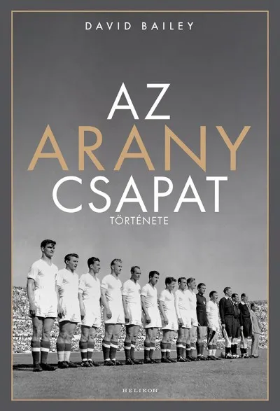 Vedd meg online Az aranycsapat története