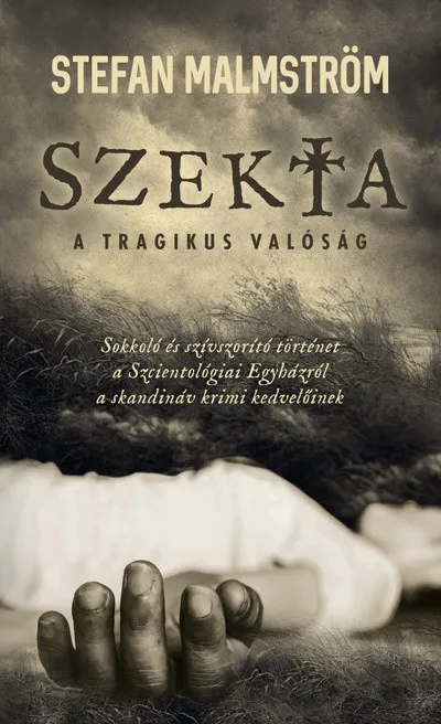 Szekta - A tragikus valóság Biztonságos vásárlás