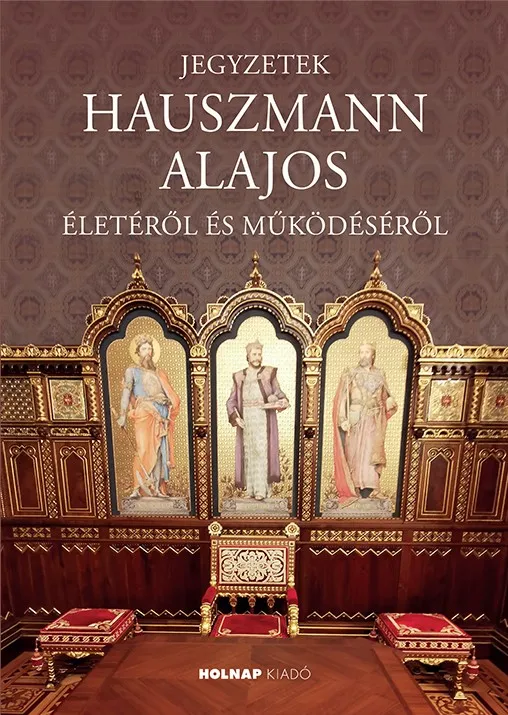 Jegyzetek Hauszmann Alajos életéről és működéséről Újdonság