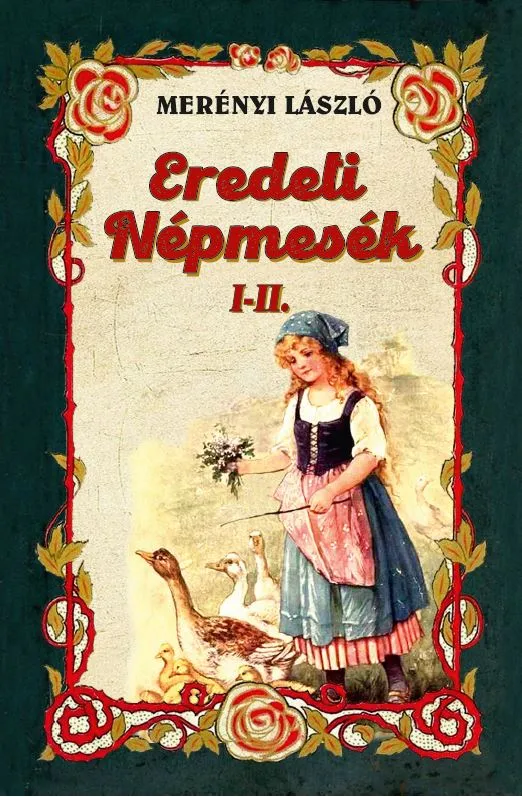 Ne maradj le Eredeti népmesék I-II.