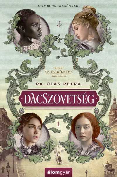 Dacszövetség - Hamburgi regények Kedvezményes ár