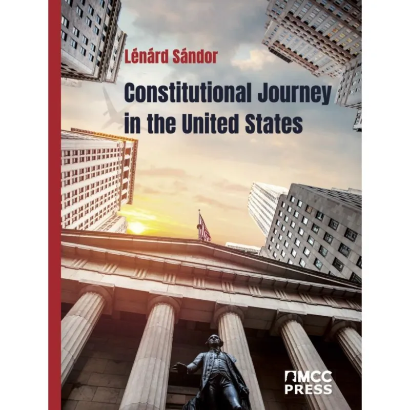 Rendeld meg most Constitutional Journey in the United States - An Interview Book