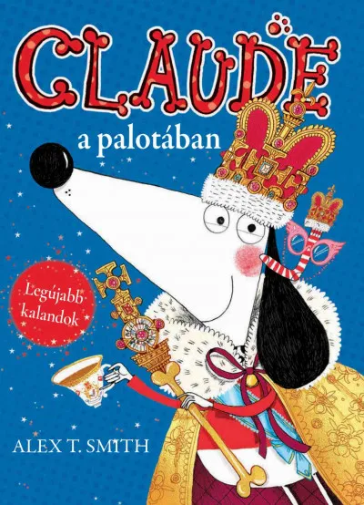 Claude a palotában / Claude nyaral Kihagyhatatlan ajánlat