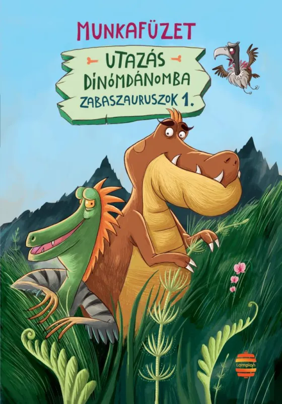 Utazás Dínómdánomba - Zabaszauruszok 1. - Munkafüzet Szezonális akció