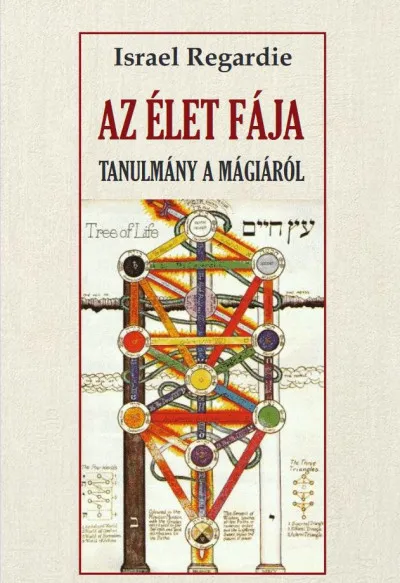 Ajánlat Az élet fája - Tanulmány a mágiáról