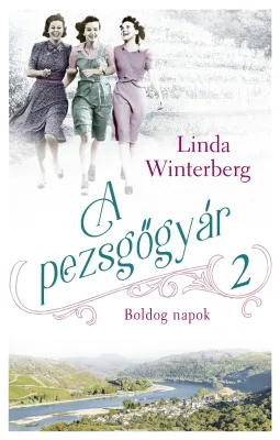 Nézd meg most A pezsgőgyár 2. - Boldog napok