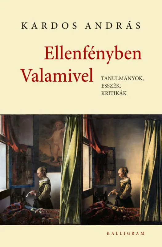 Ellenfényben Valamivel - Tanulmányok, esszék, kritikák Végkiárusítás