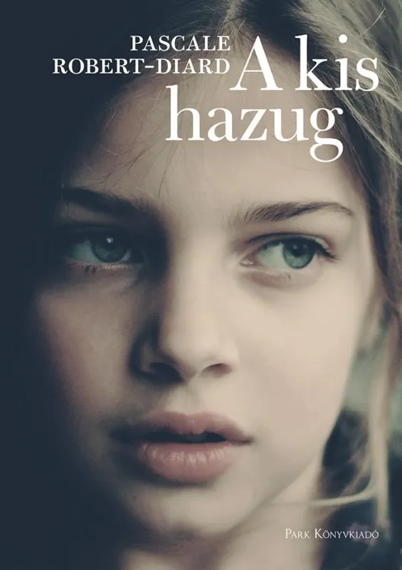 Utolsó esély A kis hazug
