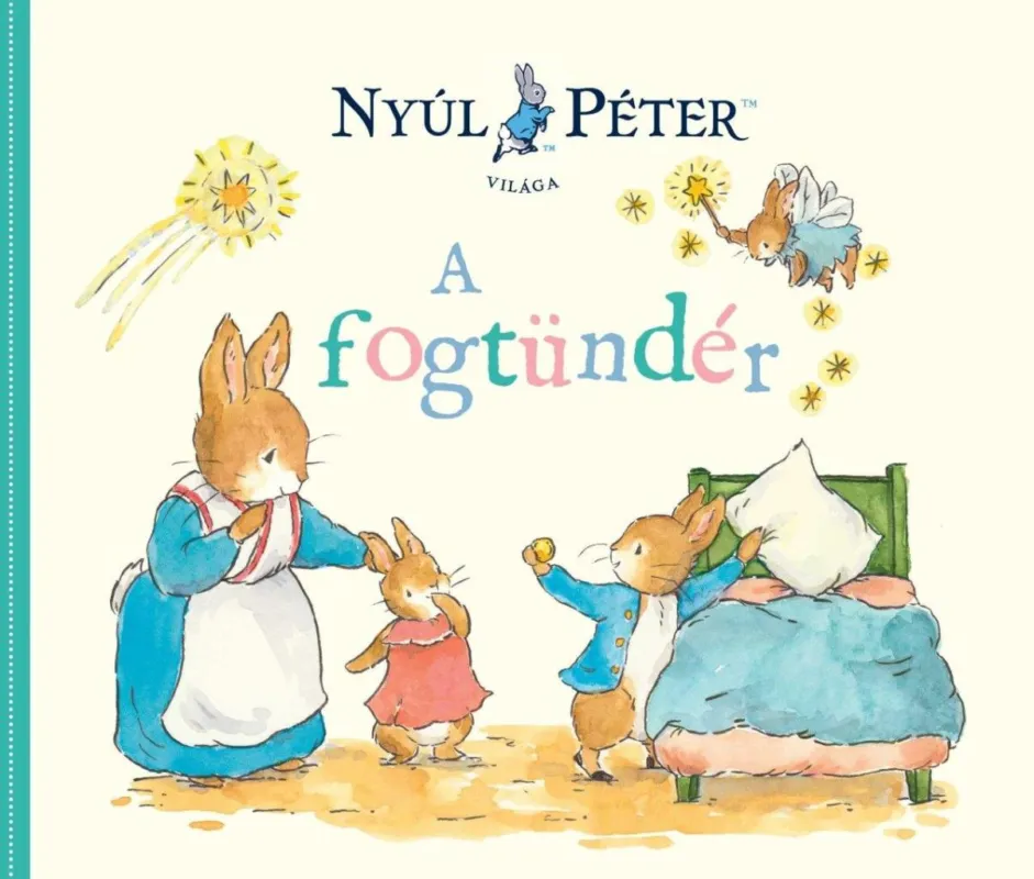 Nyúl Péter világa - A fogtündér Ajánlat