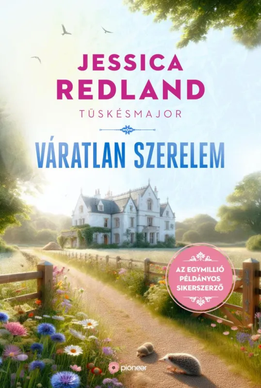 Legjobb ár Tüskésmajor - Váratlan szerelem