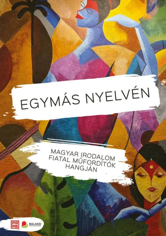 Egymás nyelvén - Magyar irodalom fiatal műfordítók hangján Népszerű