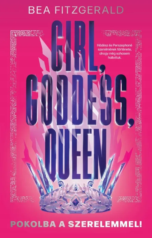 Legjobb ár Girl, Goddess, Queen - Pokolba a szerelemmel
