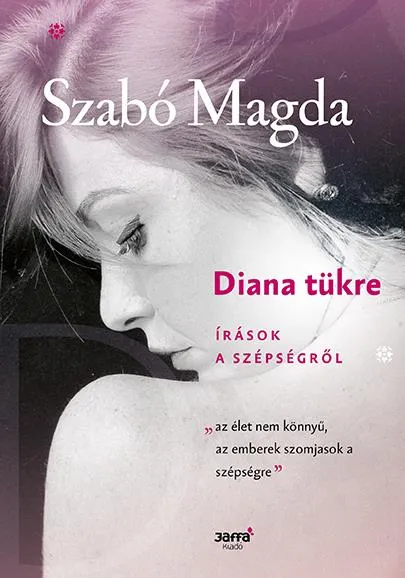 Gyors kiszállítás Diana tükre - Írások a szépségről