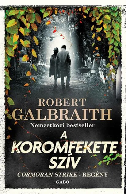 Újdonság A koromfekete szív - Cormoran Strike 6.