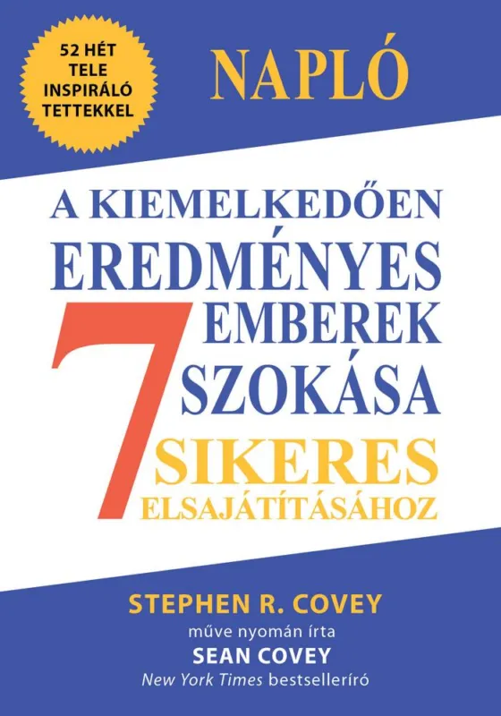 Napló a kiemelkedően eredményes emberek 7 szokása sikeres elsajátításához Végkiárusítás