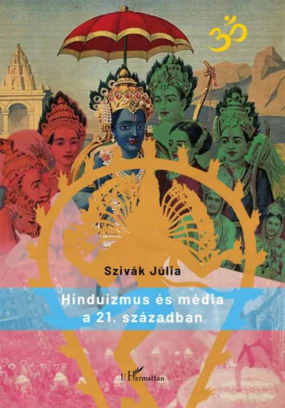 Hinduizmus és média a 21. században Vedd meg most
