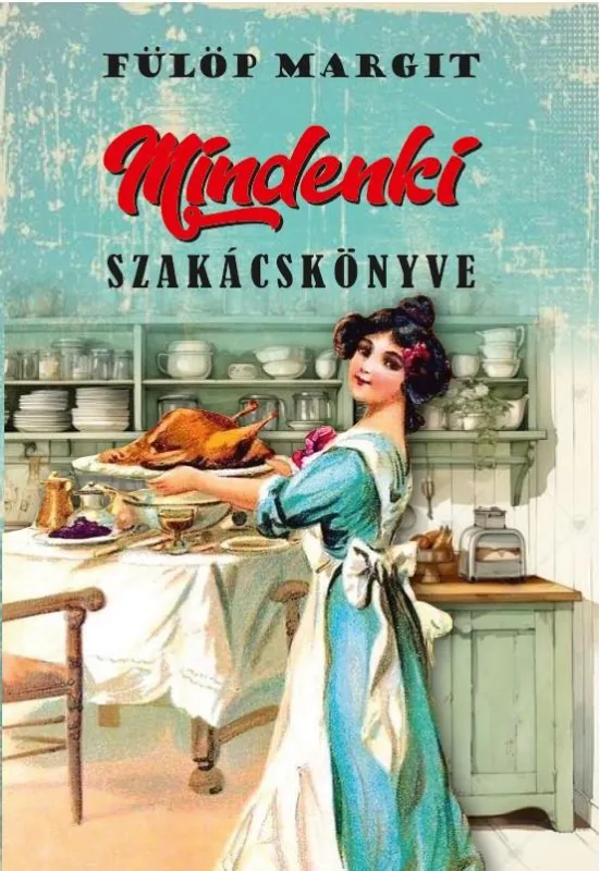 Mindenki szakácskönyve Kedvezményes ár