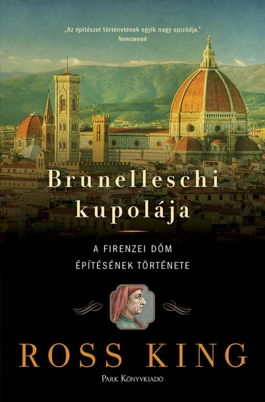 Csak ma Brunelleschi kupolája - A firenzei dóm építésének története