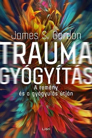 Traumagyógyítás - A remény és a gyógyulás útján Korlátozott ajánlat