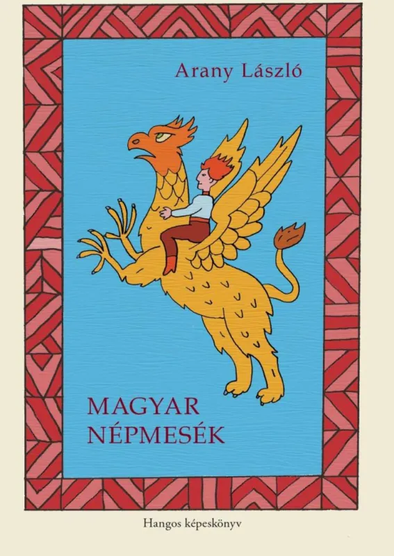 Árcsökkenés Magyar népmesék - Hangos képeskönyv
