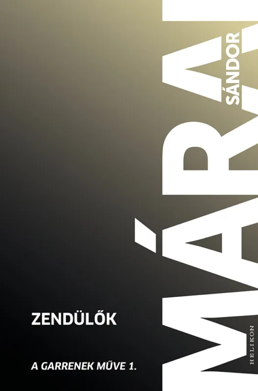 Szuper akció Zendülők - A Garrenek műve 1.