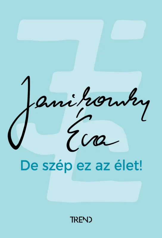 De szép ez az élet! - felújított kiadás Outlet