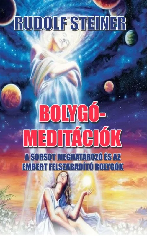 Vedd meg most Bolygó-meditációk - A sorsot meghatározó és az embert felszabadító bolygók