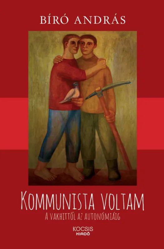 Kommunista voltam - A vakhittől az autonómiáig Különleges ajánlat