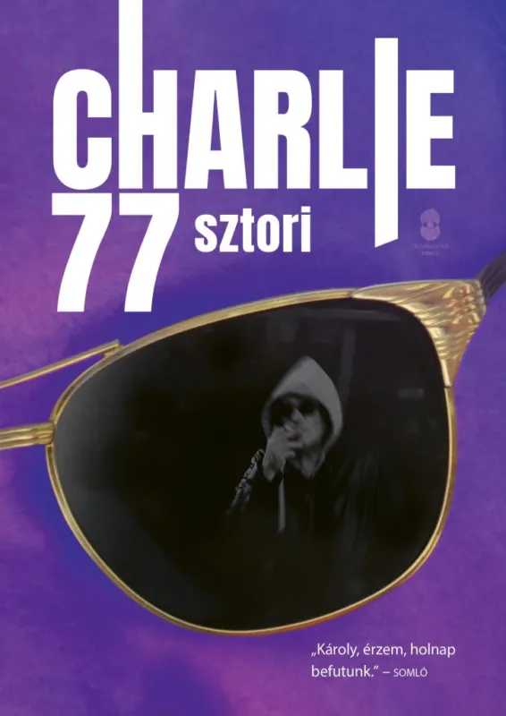 Kedvezményes ár Charlie 77 sztori