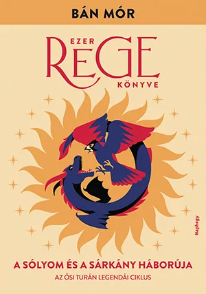 Expressz kézbesítés A sólyom és a sárkány háborúja - Ezer rege könyve - 3. rész