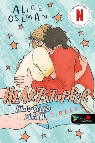 Heartstopper 5. - Szívdobbanás - Fülig beléd zúgtam 5. - képregény Biztonságos vásárlás