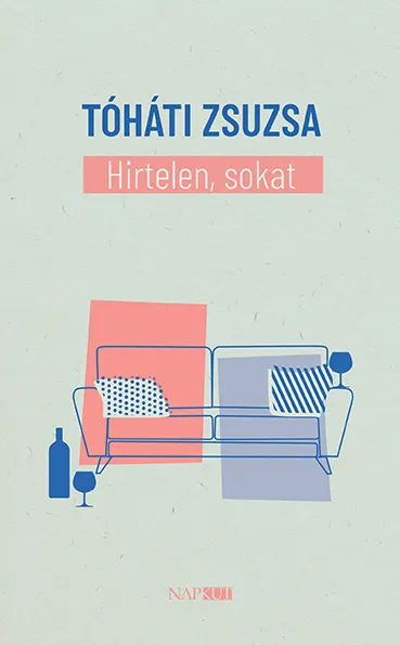 Bestseller Hirtelen, sokat