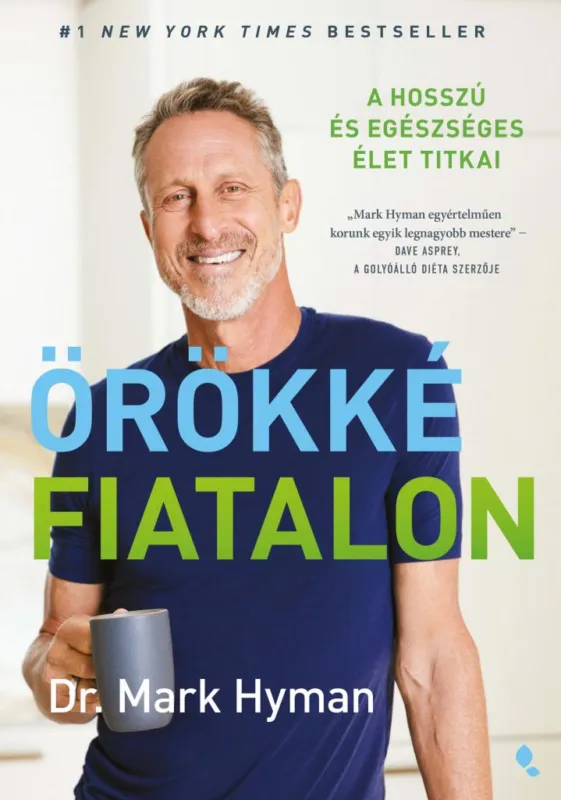 Örökké fiatalon - A hosszú és egészséges élet titkai Biztonságos fizetés