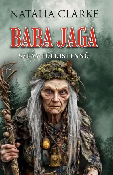 Baba Jaga szláv földistennő Vásárlói kedvenc