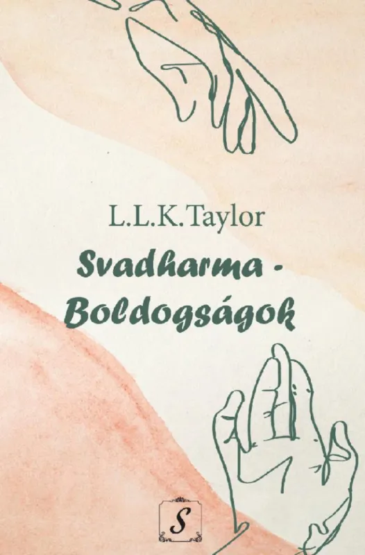 Olcsó Svadharma - Boldogságok