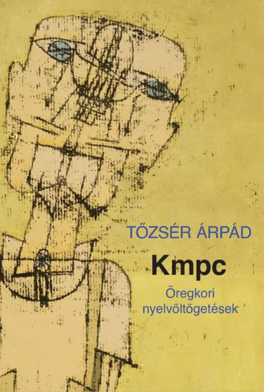 Biztonságos fizetés Kmpc - Öregkori nyelvöltögetések