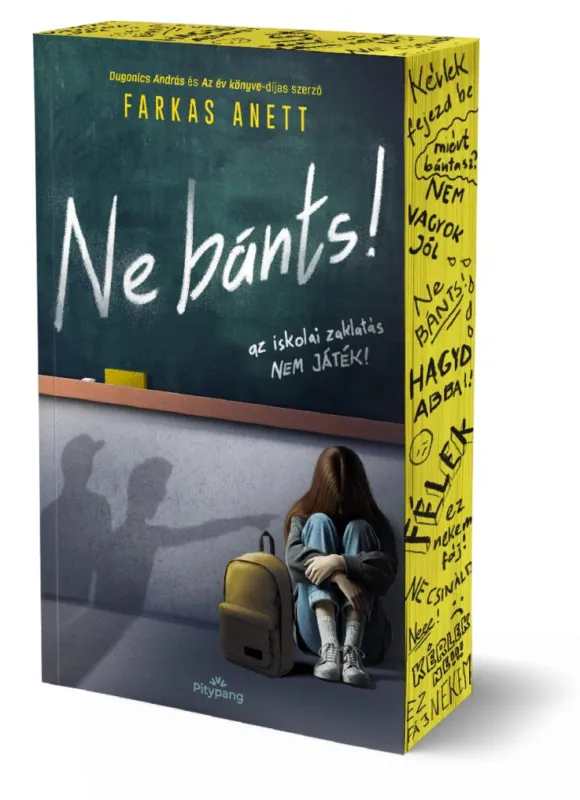 Alacsony ár Ne bánts! (éldekorált) - Az iskolai zaklatás NEM JÁTÉK!