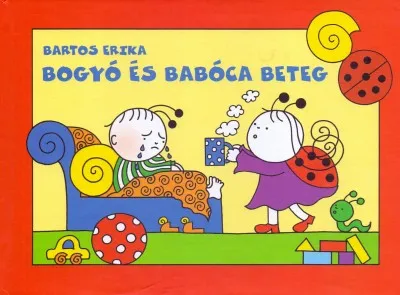 Vedd meg most Bogyó és Babóca beteg